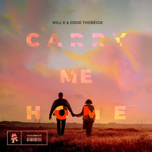 Will K & Eddie Thoneick - Carry Me Home [742779546944]